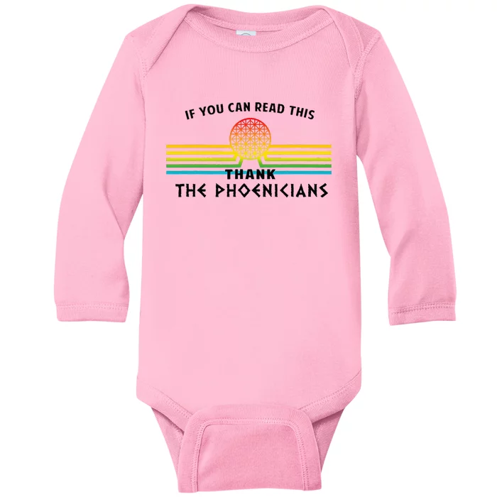 Funny If You Can Read This Thank Phoenicians Reading Baby Long Sleeve Bodysuit