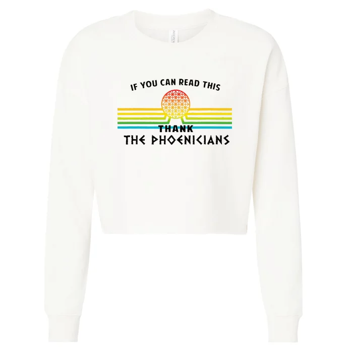 Funny If You Can Read This Thank Phoenicians Reading Cropped Pullover Crew