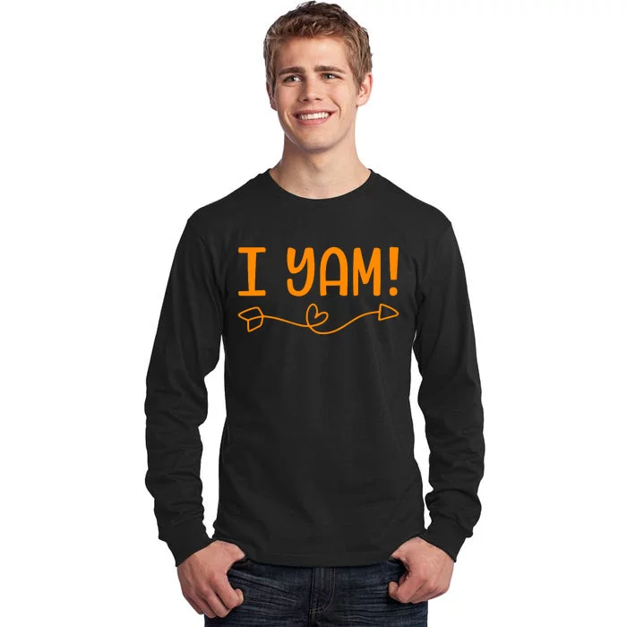 Funny I Yam Sweet Potato For Matching Thanksgiving Costume Tall Long Sleeve T-Shirt