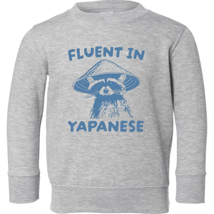 Fluent In Yapanese Raccoon Toddler Sweatshirt