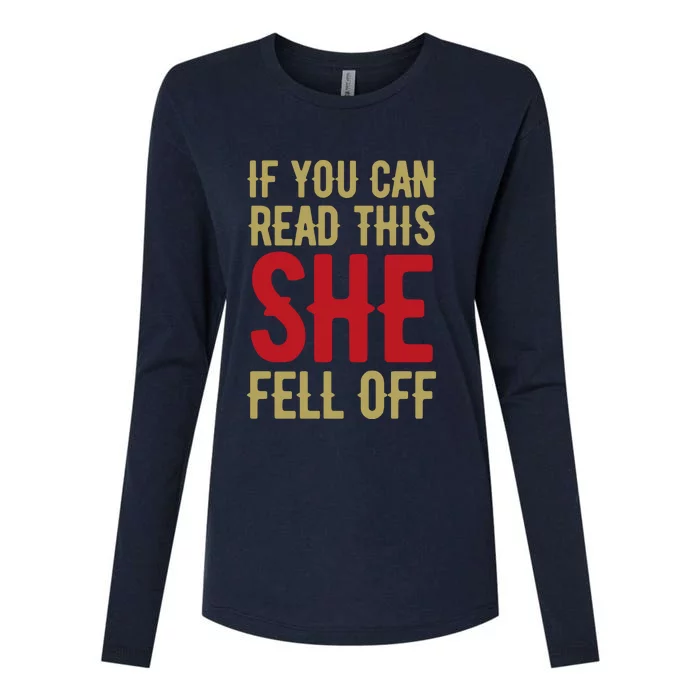 Funny If You Can Read This She Fell Off Biker Motorcycle Womens Cotton Relaxed Long Sleeve T-Shirt