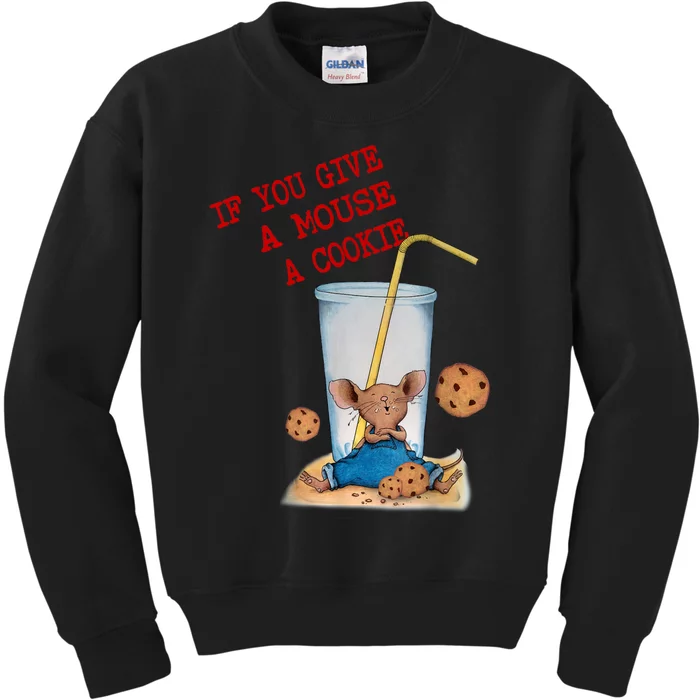 Funny If You Give Mouse A Cookie Costume Birthday Cookies Kids Sweatshirt