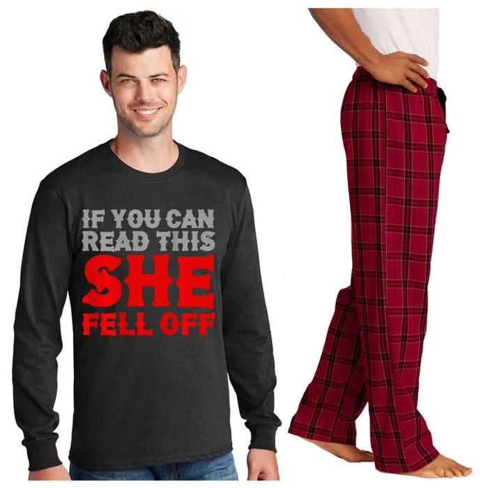 Funny If You Can Read This She Fell Off Biker Motorcycle Long Sleeve Pajama Set