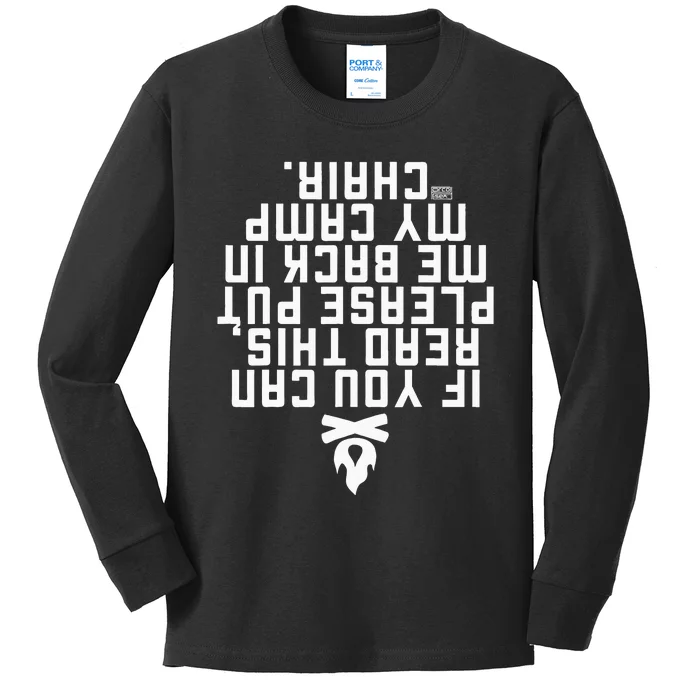 FUNNY IF YOU CAN READ THIS PUT ME BACK CAMP CAMPING Kids Long Sleeve Shirt