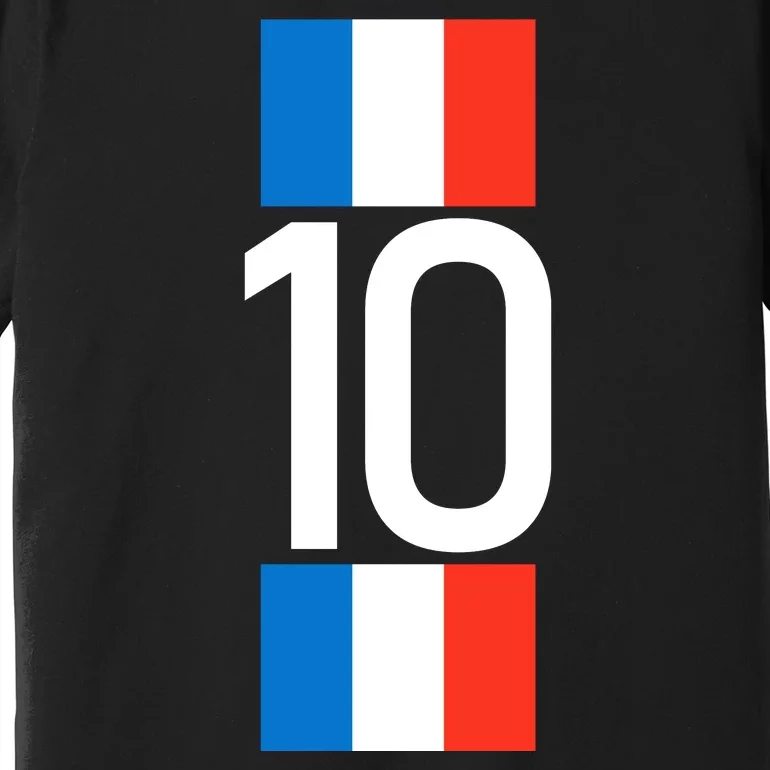 France Jersey 10 French Football Soccer Premium T-Shirt