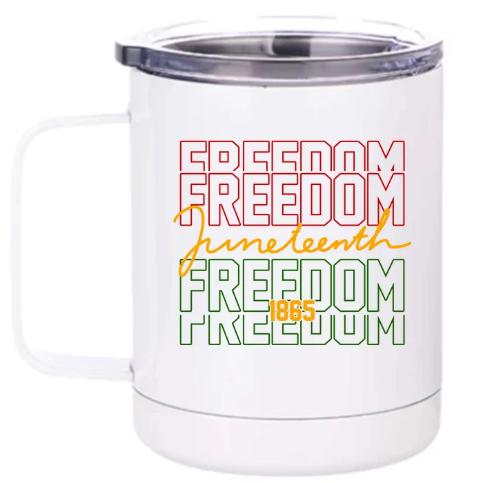 Freedom Juneteenth 1865 Front & Back 12oz Stainless Steel Tumbler Cup