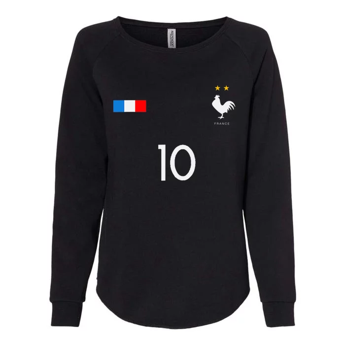 FRANCE JERSEY 10 FRENCH FOOTBALL SOCCER Womens California Wash Sweatshirt