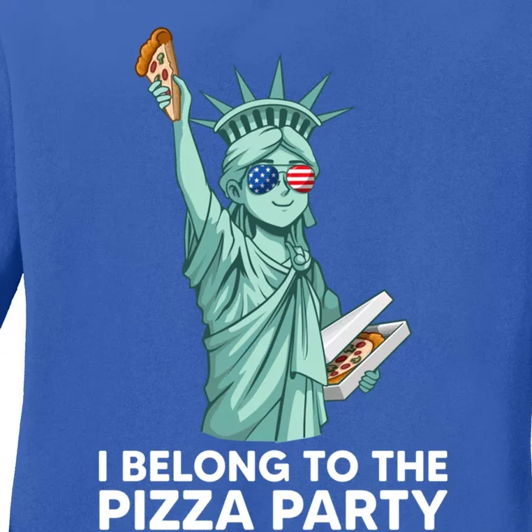 Funny July 4th I Belong To The Pizza Party Independence Day Cute Gift Ladies Long Sleeve Shirt