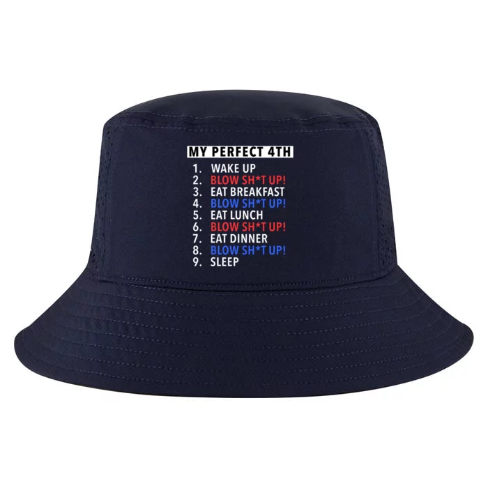 Funny July 4th Lover Gift My Perfect Day Fourth Of July Great Gift Cool Comfort Performance Bucket Hat