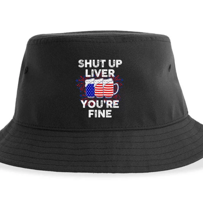 Funny July 4th SHUT UP LIVER YOU'RE FINE Beer Cups Sustainable Bucket Hat