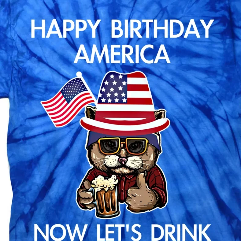 Funny July 4th Happy Birthday America Cat Let's Beer Gift Tie-Dye T-Shirt