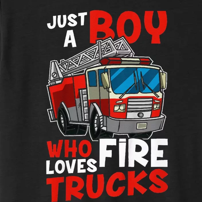 Firefighter Just A Boy Who Loves Fire Trucks ChromaSoft Performance T-Shirt