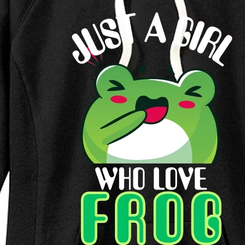 Frog Just A Girl Who Loves Frogs Funny Frog Lover Gift Women's Fleece Hoodie