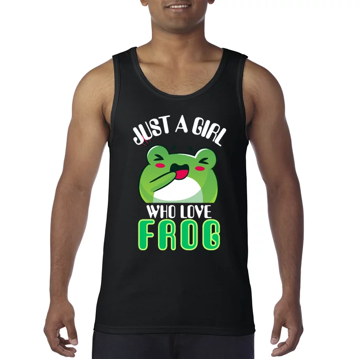 Frog Just A Girl Who Loves Frogs Funny Frog Lover Gift Tank Top