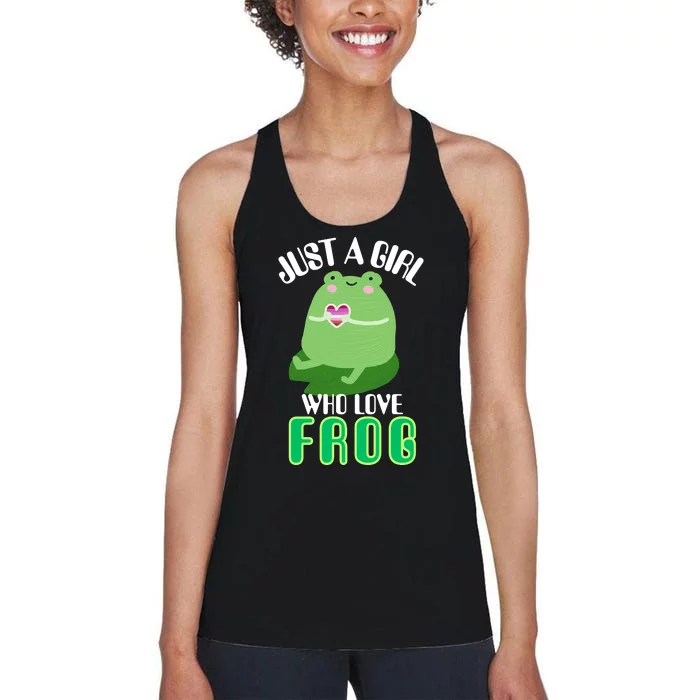 Frog Just A Girl Who Loves Frogs Funny Frog Lover Gift Women's Racerback Tank