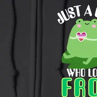 Frog Just A Girl Who Loves Frogs Funny Frog Lover Gift Full Zip Hoodie