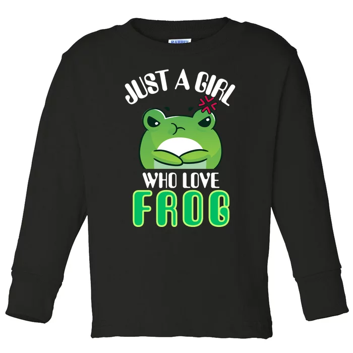 Frog Just A Girl Who Loves Frogs Funny Frog Lover Gift Toddler Long Sleeve Shirt