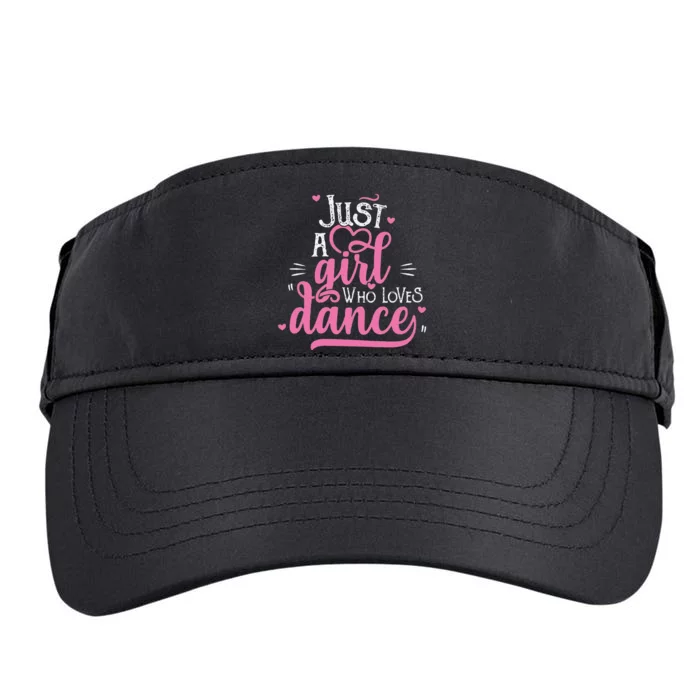 Funny Just A Girl Who Loves Dance Gift For Dancer Adult Drive Performance Visor