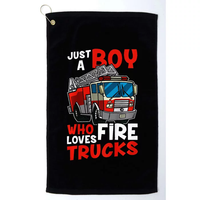 Firefighter Just A Boy Who Loves Fire Trucks Platinum Collection Golf Towel