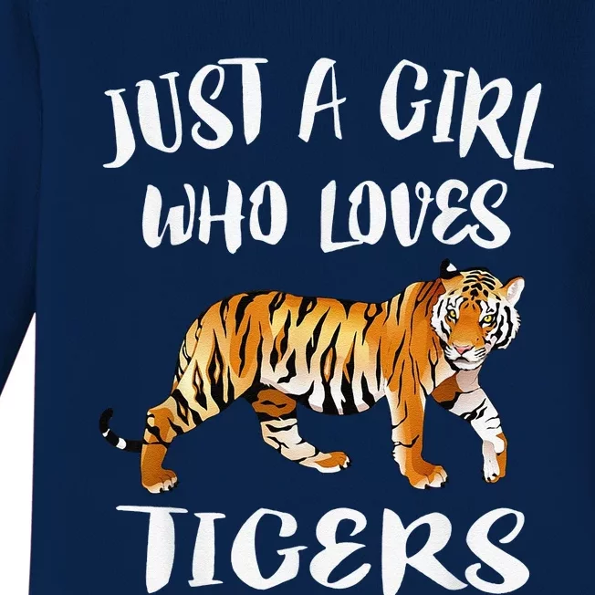 Funny Just A Girl Who Loves Tigers Tiger Animal Lover Gift Baby Long Sleeve Bodysuit