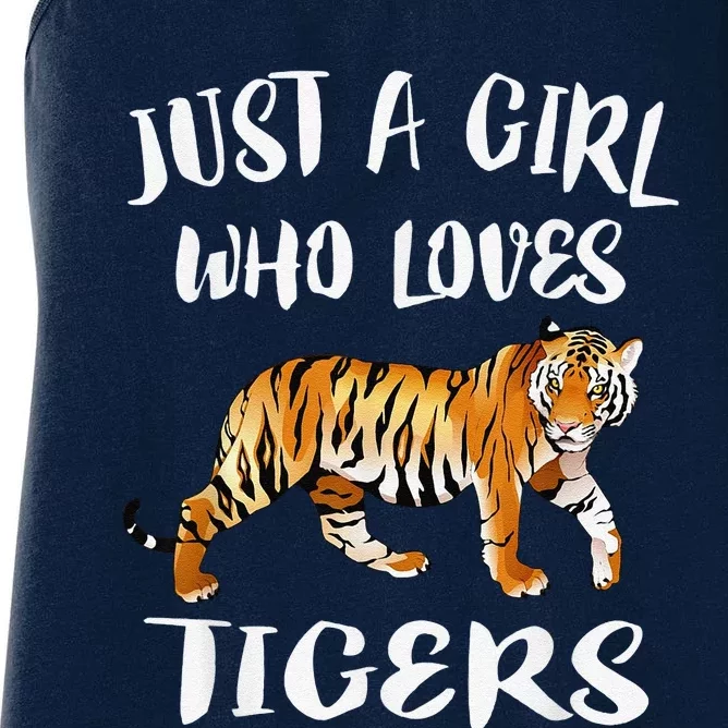 Funny Just A Girl Who Loves Tigers Tiger Animal Lover Gift Women's Racerback Tank