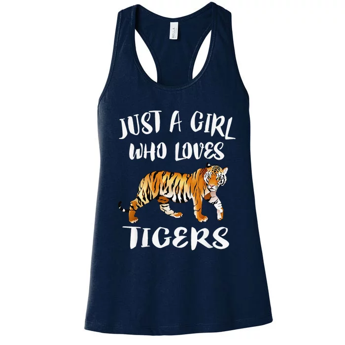 Funny Just A Girl Who Loves Tigers Tiger Animal Lover Gift Women's Racerback Tank