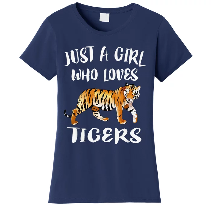 Funny Just A Girl Who Loves Tigers Tiger Animal Lover Gift Women's T-Shirt