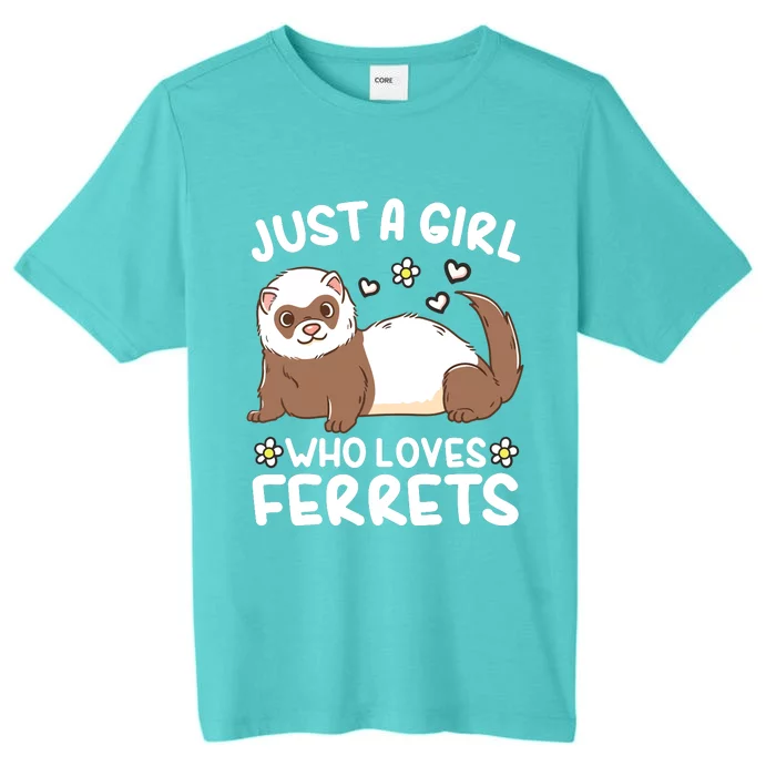 Ferret Just A Girl Who Loves Ferrets ChromaSoft Performance T-Shirt