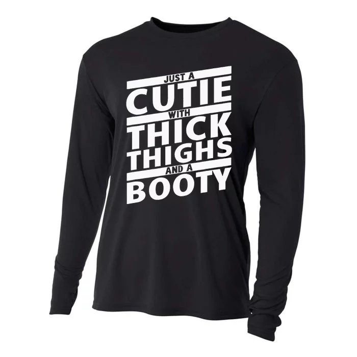 Funny Just A Cutie With Thick Thighs And A Booty Gym Wear Cooling Performance Long Sleeve Crew