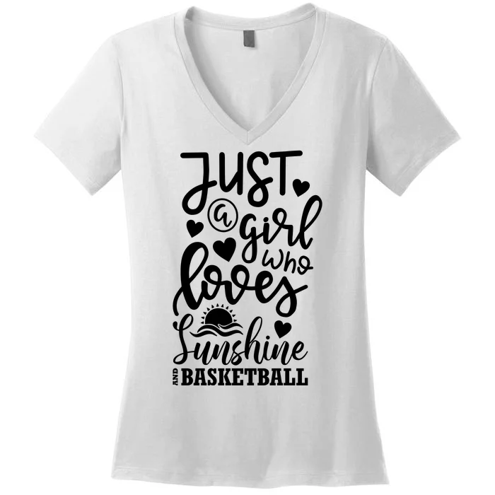 Fuhny Just A Girl Who Loves Sunshine Basketball Women's V-Neck T-Shirt