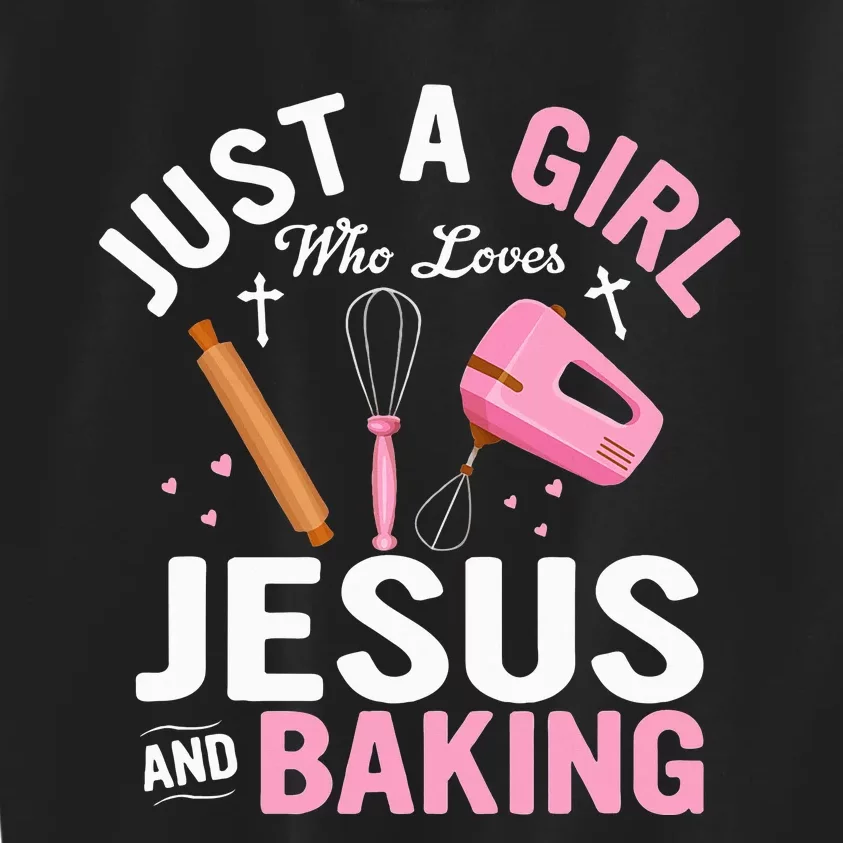 funny Just A Girl Who Loves Jesus And Baking Kids Sweatshirt