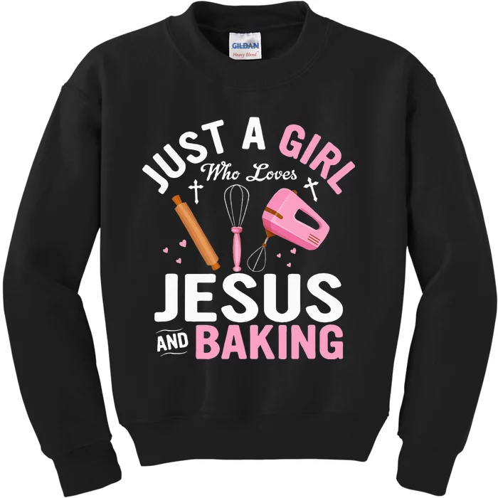 funny Just A Girl Who Loves Jesus And Baking Kids Sweatshirt