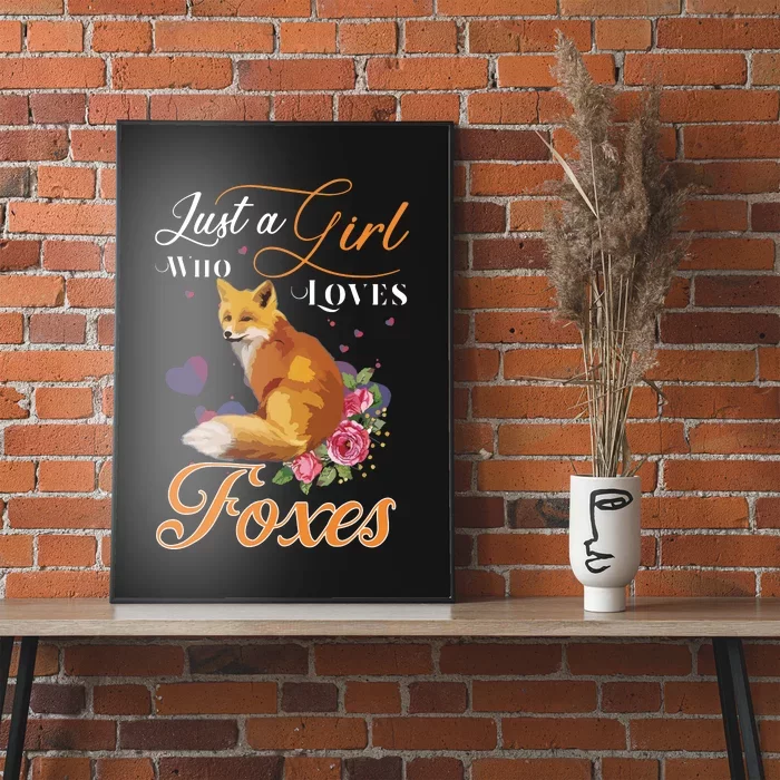 Fun Just A L Who Loves Foxes Coyote Lovers Poster