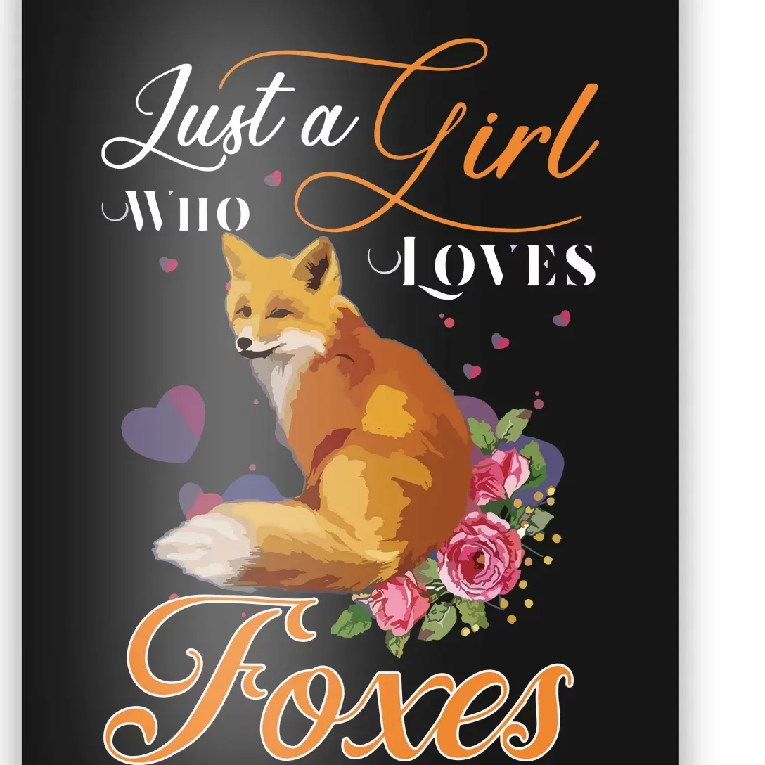 Fun Just A L Who Loves Foxes Coyote Lovers Poster