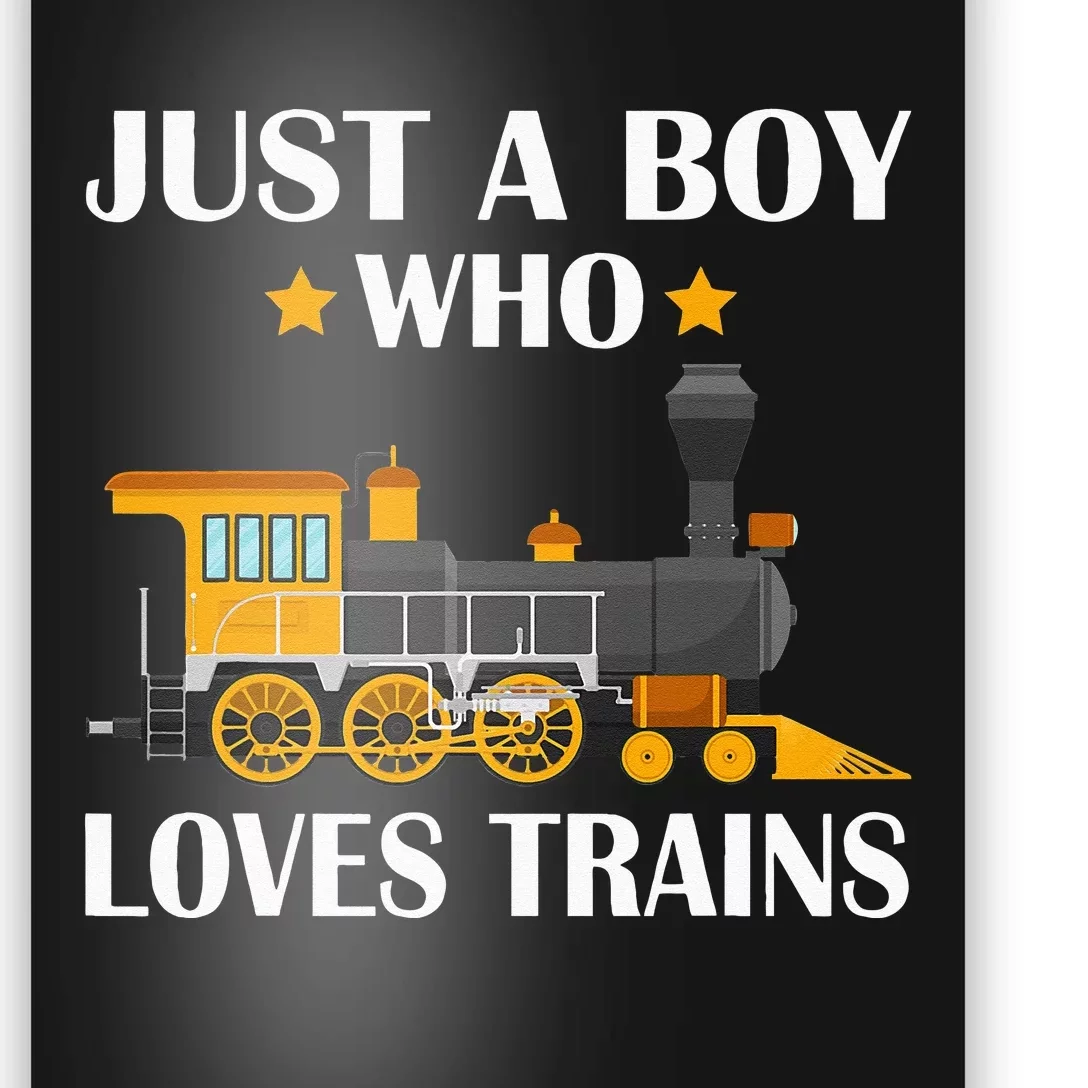 Funny Just A Who Loves Trains This Loves Trains Poster