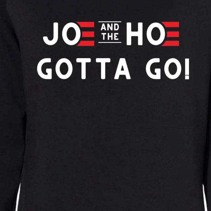 Funny Joe And The Hoe Gotta Go #FJB Design Womens California Wash Sweatshirt