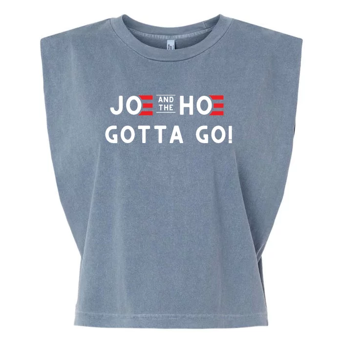 Funny Joe And The Hoe Gotta Go #FJB Design Garment-Dyed Women's Muscle Tee