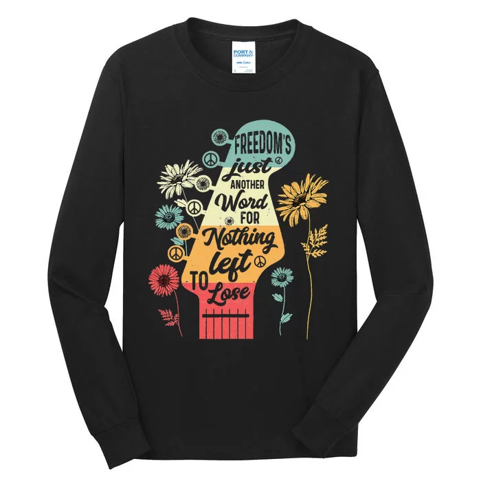 FreedomS Just Another Word For Nothing Left To Lose Tall Long Sleeve T-Shirt