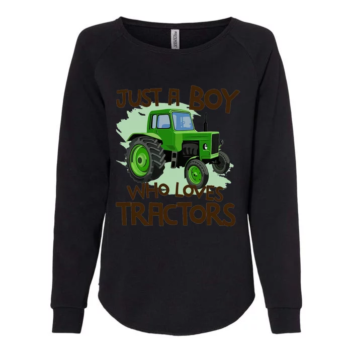 Farm Just A Boy Who Loves Tractors Gift Womens California Wash Sweatshirt