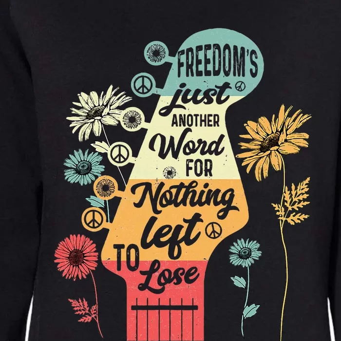 FreedomS Just Another Word For Nothing Left To Lose Womens California Wash Sweatshirt