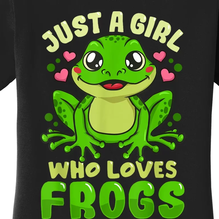 Frog Just A Girl Who Loves Frogs Funny Frog Lover Gift Women's T-Shirt