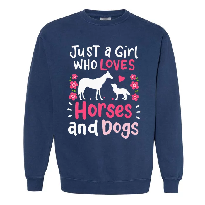 funny Just A Who Loves Horses And Dogs Garment-Dyed Sweatshirt