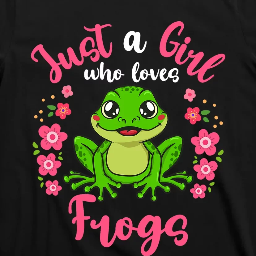 Frog Just A Girl Who Loves Frogs T-Shirt