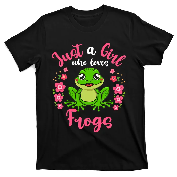 Frog Just A Girl Who Loves Frogs T-Shirt