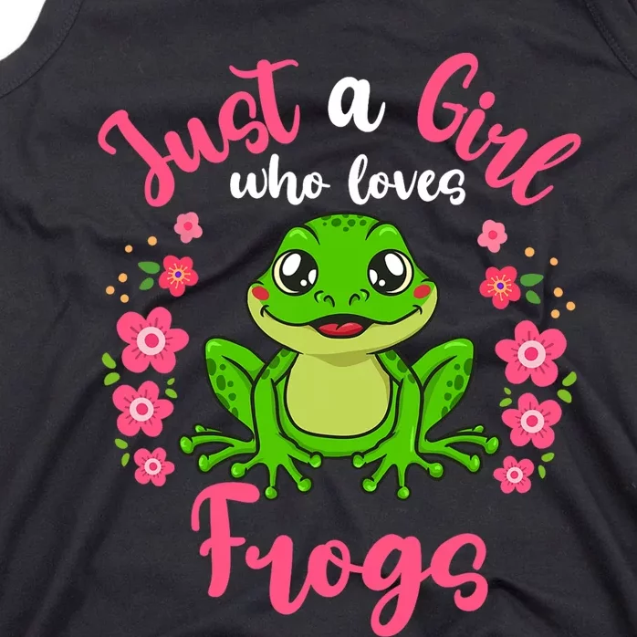 Frog Just A Girl Who Loves Frogs Tank Top