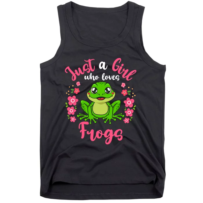 Frog Just A Girl Who Loves Frogs Tank Top