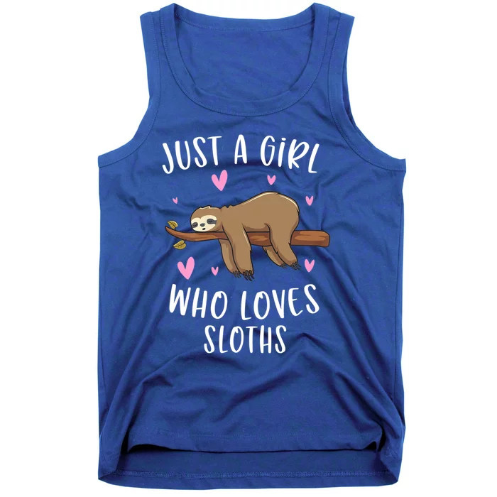 Funny Just A Girl Who Loves Sloths Gift Funny Sloth Gifts For Girls Gift Tank Top