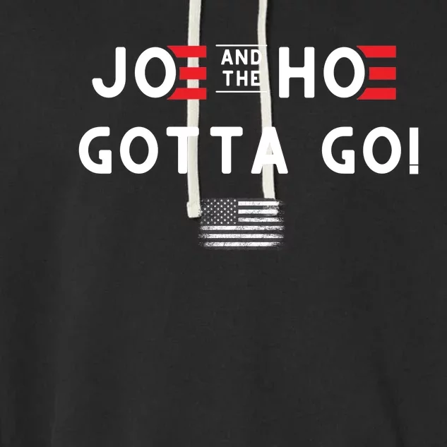 Funny Joe And The Hoe Gotta Go! American Flag Garment-Dyed Fleece Hoodie