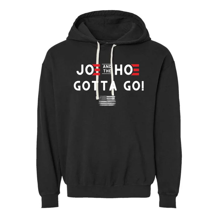 Funny Joe And The Hoe Gotta Go! American Flag Garment-Dyed Fleece Hoodie