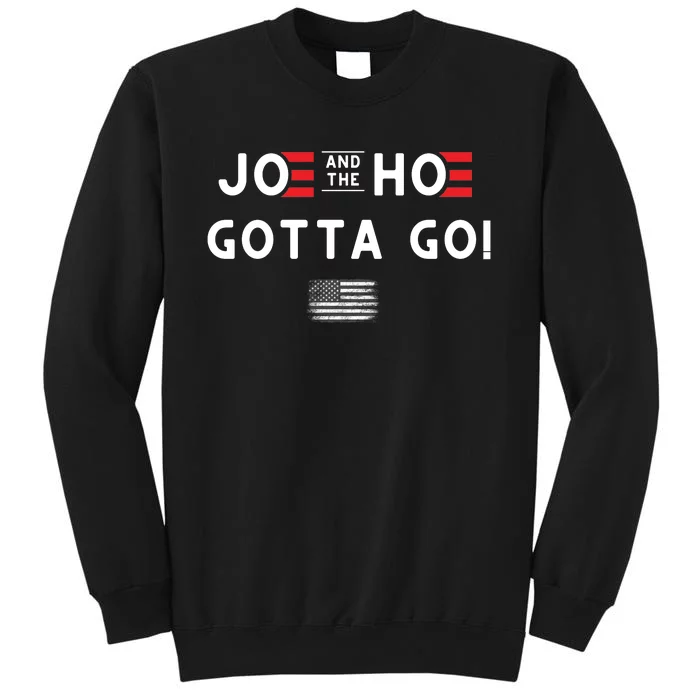 Funny Joe And The Hoe Gotta Go! American Flag Tall Sweatshirt